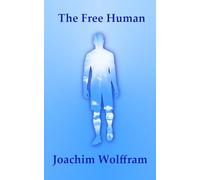 The Free Human