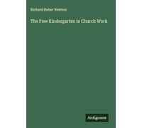 The Free Kindergarten in Church Work