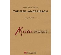 The Free Lance March - Concert Band/Harmonie - SCORE
