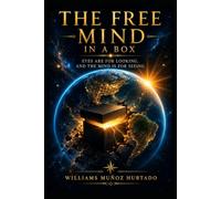 The free mind in a box: The eyes are to look and the mind to see
