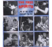 THE FREE SPIRITS - Live At The Scene - February 22nd 1967