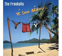 The Freeballs - Yé Soui Bénou