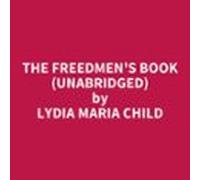 The Freedmens Book (unabridged) (audiolibro)