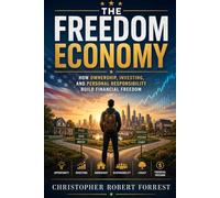 THE FREEDOM ECONOMY