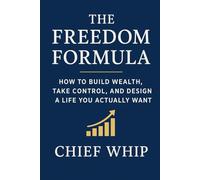 THE FREEDOM FORMULA