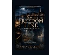 The Freedom Line: The First Station