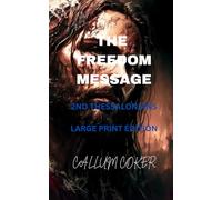 THE FREEDOM MESSAGE: 2ND THESSALONIANS - LARGE PRINT EDITION