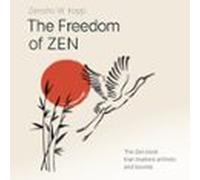 The Freedom Of Zen (audiolibro)