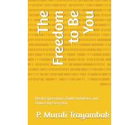 The Freedom to Be You: Break Expectations, Build Confidence, and Choose Joy Every Day