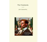 The Freelands (Classic Books)