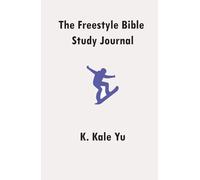 The Freestyle Bible Study Journal