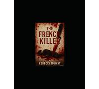 THE FRENCH KILLER