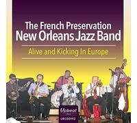 The French Preservation New Orleans Jazz Band - Alive and Kicking In Europe