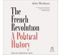 The French Revolution: A Political History