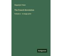The French Revolution: Volume 3 - in large print