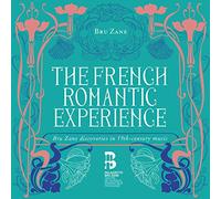The French Romantic Expérience