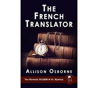 The French Translator: 11 (Holmes & Co. Mysteries)