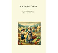 The French Twins (Classic Books)