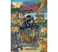 The Frenzied Feline Mystery (Batman and Scooby-Doo! Mysteries)