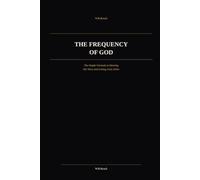 The Frequency of God: The Simple Formula to Hearing His Voice and Letting Jesus Drive