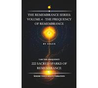 The Frequency of Remembrance: The Remembrance Series: Volume 4