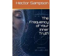 The Frequency of Your Inner Truth