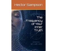 The Frequency of Your Inner Truth