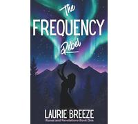 The Frequency Rebel: 1 (Runes and Revelations)