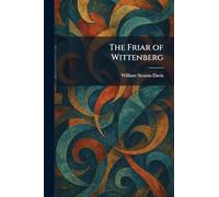 The Friar of Wittenberg