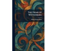 The Friar of Wittenberg