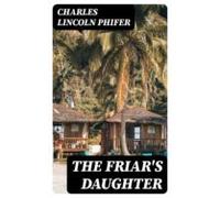 The Friars Daughter (ebook)