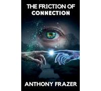The Friction of Connection: 1 (The Fractured Laws)