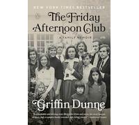 The Friday Afternoon Club: A Family Memoir