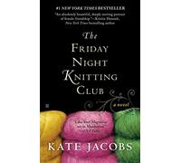 [(The Friday Night Knitting Club)] [By (author) Kate Jacobs] published on (December, 2012)