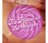 The Friend In The Shower - And Other Queer Erotic Short Stories From Cupido