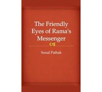 The Friendly Eyes of Rama's Messenger