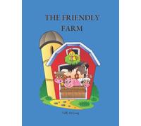 THE FRIENDLY FARM
