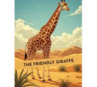 The Friendly Giraffe: A Hilarious Story About Hugs, Honey, and Healthy Boundaries | Picture Book for Kids Ages 3-9