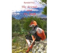 The Friends and The Walk: 22 (Randall Fox Stories)