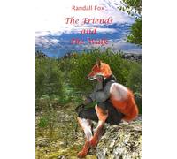 The Friends and The Walk (Randall Fox Stories)