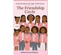The Friendship Circle: Daughters of the Struggle - Volume One