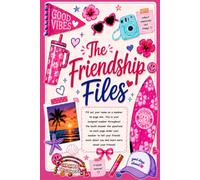 The Friendship Files: A Pass Around Journal for Friends