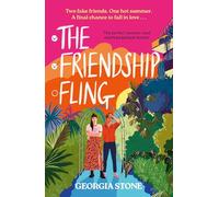 The Friendship Fling: the hilarious new grumpy-sunshine, friends-to-lovers romantic comedy - your favourite new romcom voice for 2025