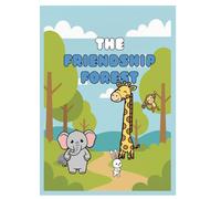 The Friendship Forest: Because the most beautiful color in the world is the color of a kind heart