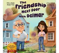 The Friendship Next Door with Delmar