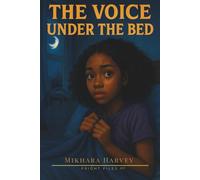 The Fright Files™ : The Voice Under the Bed #37 (Fright Files Volume 8)