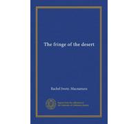 The fringe of the desert