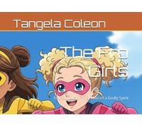 The Fro Girls: Foundations of The Fruits of a Godly Spirit