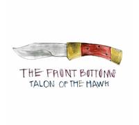The Front Bottoms - Talon Of The Hawk [Vinilo]
