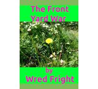 The Front Yard War